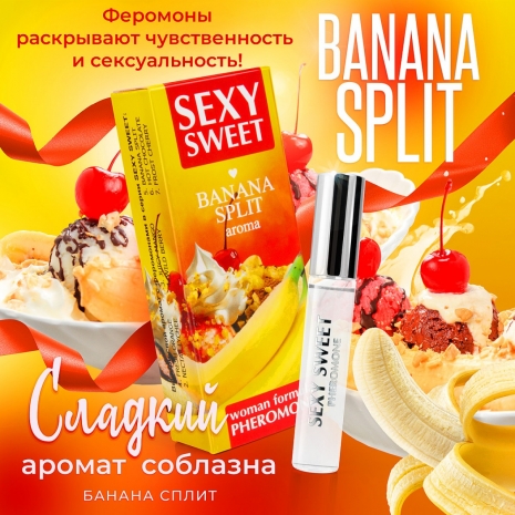 Арома средство для тела с феромонами SEXY SWEET BANANA SPLIT с ароматом банана (10 мл)